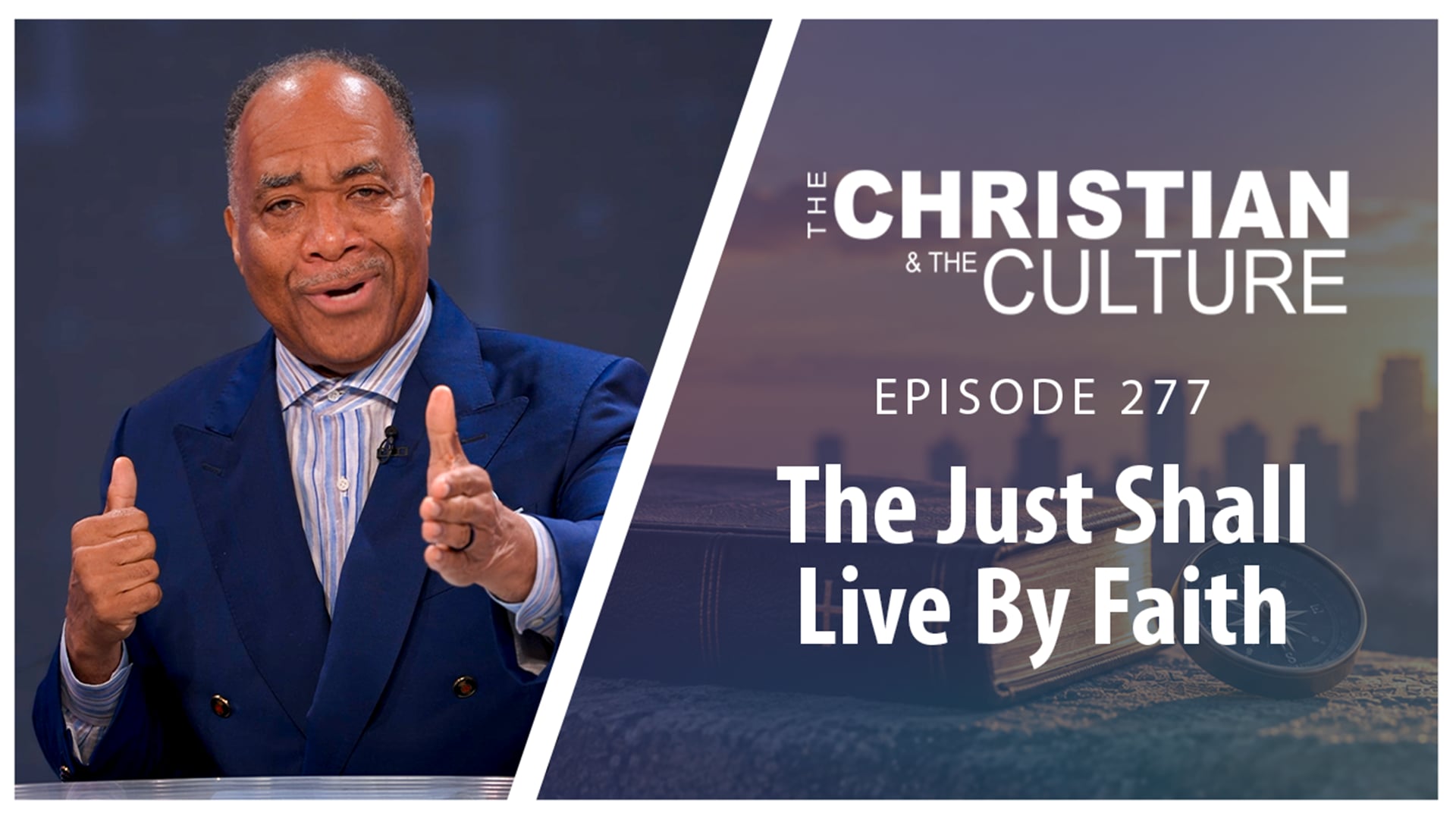 The Just Shall Live By Faith