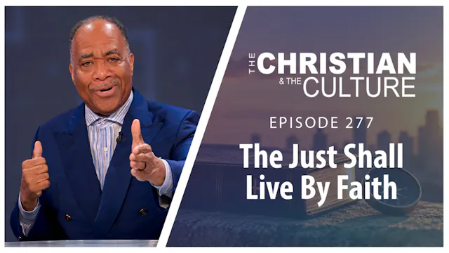 The Just Shall Live By Faith
