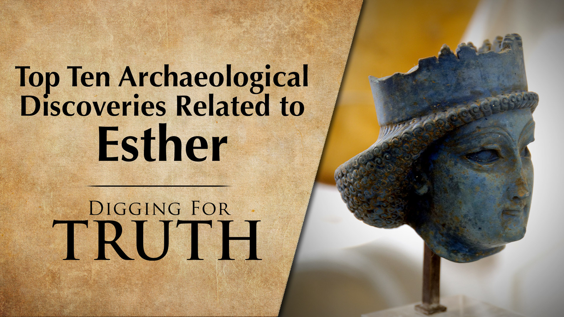 Esther: The Top Ten Archaeological Discoveries