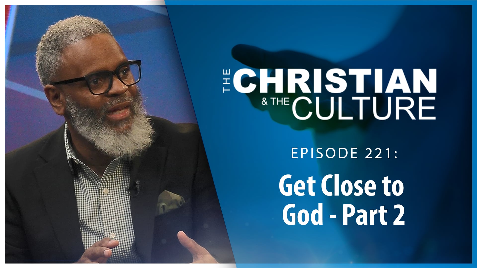 Get Close to God - Part 2
