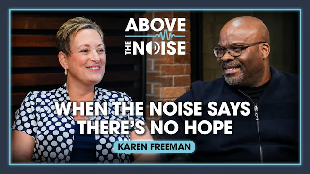 When the Noise Says There’s No Hope