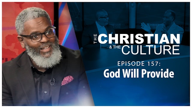 God Will Provide : The Christian & The Culture