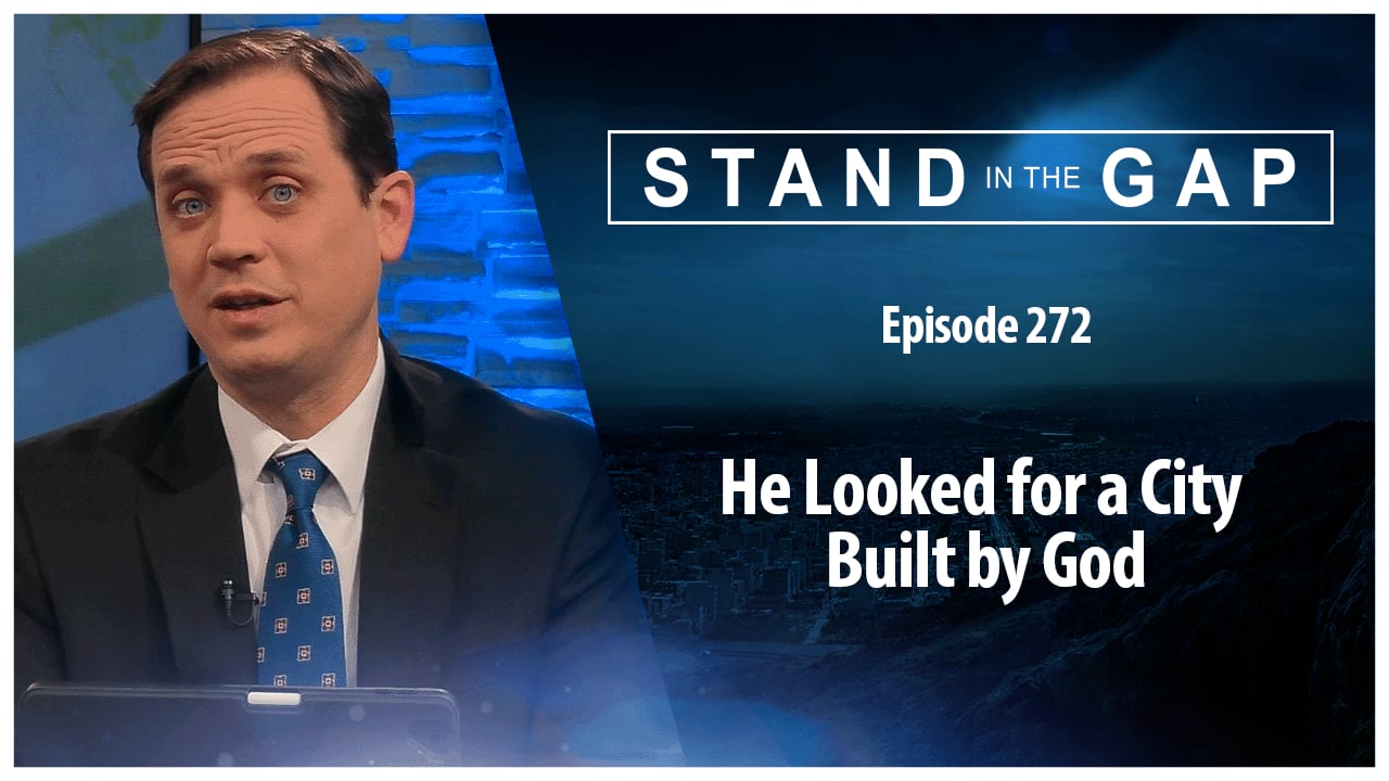 He Looked for a City Built by God