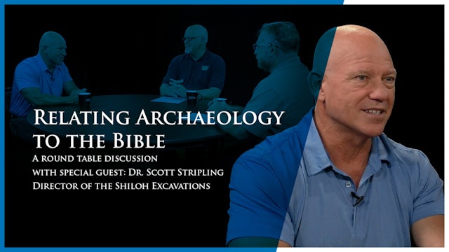 Digging for Truth: Relating Archaeology to the Bible