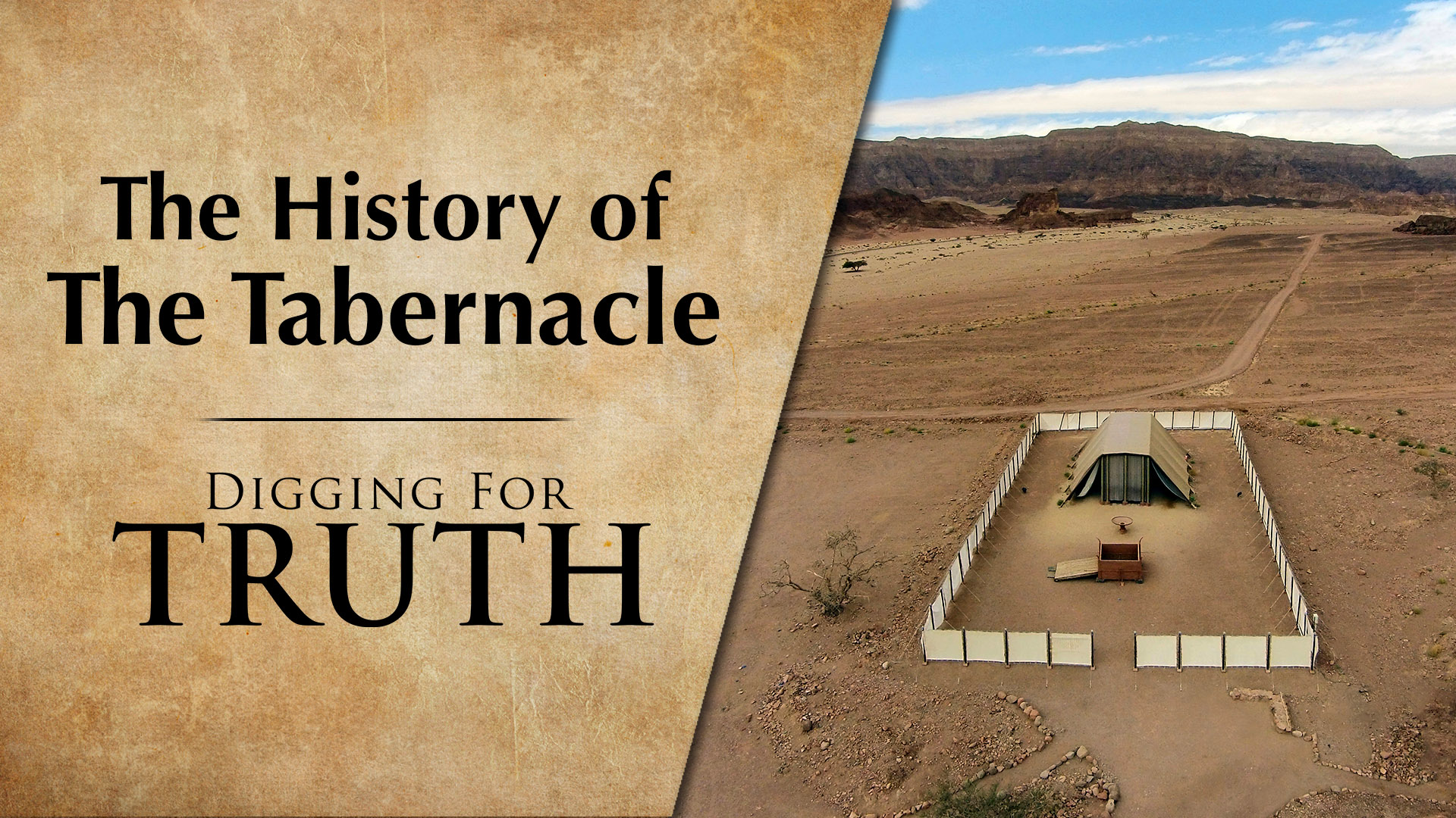 The History of the Tabernacle