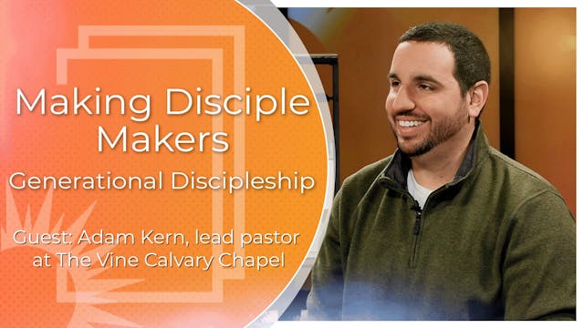 Making Disciple Makers