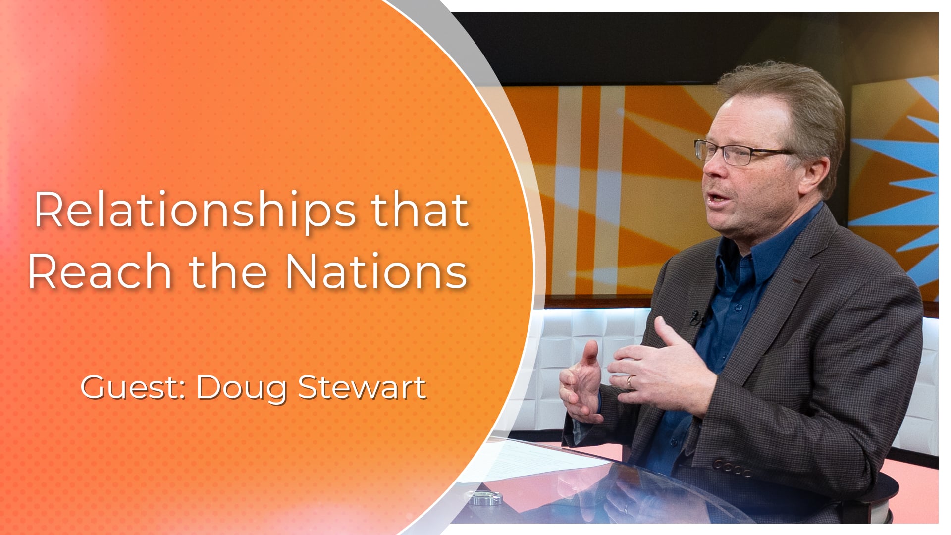 Relationships That Reach the Nations