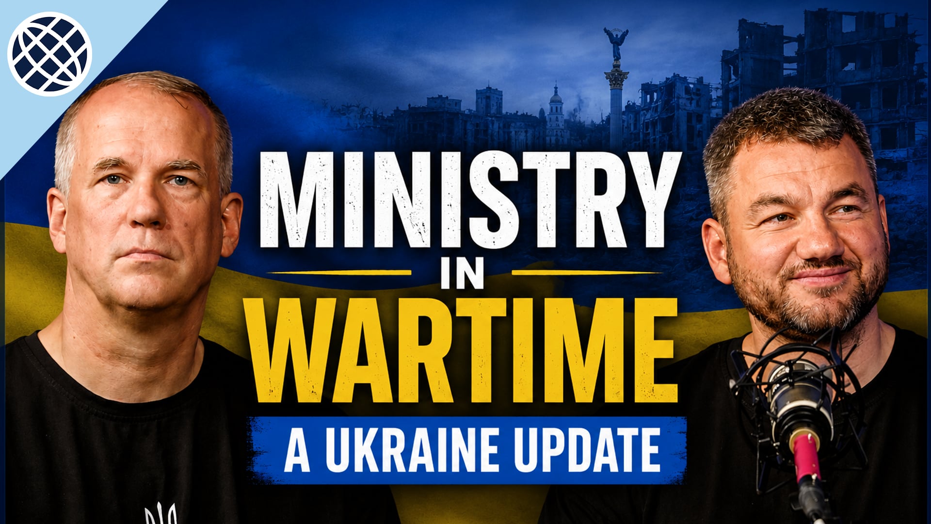 Ministry in Wartime: Challenges and Joys of Ministering in Ukraine