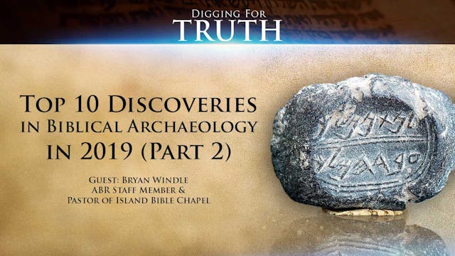 Top 10 Discoveries in Biblical Archae...