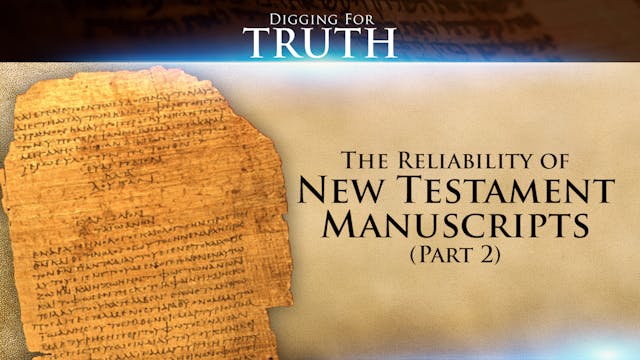 Reliability of the New Testament Manu...