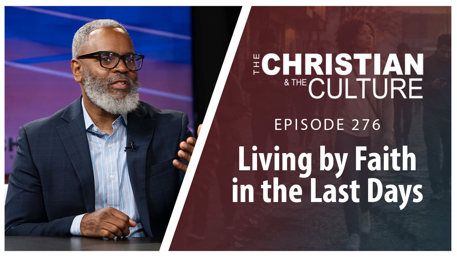 Living by Faith in the Last Days