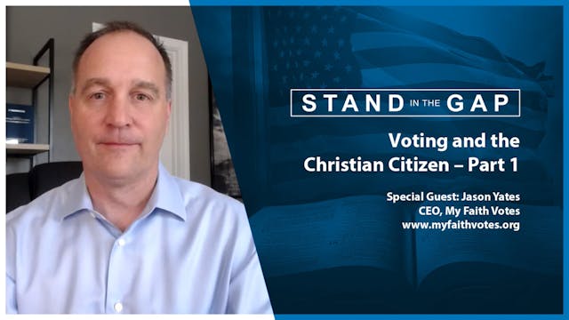 Stand in the Gap: Voting and the Chri...