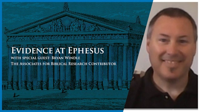 Digging for Truth: Evidence at Ephesus