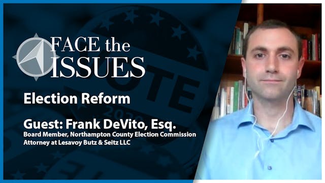 Face the Issues: Election Reform (Gue...