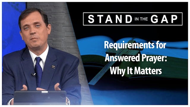 Requirements for Answered Prayer - Wh...