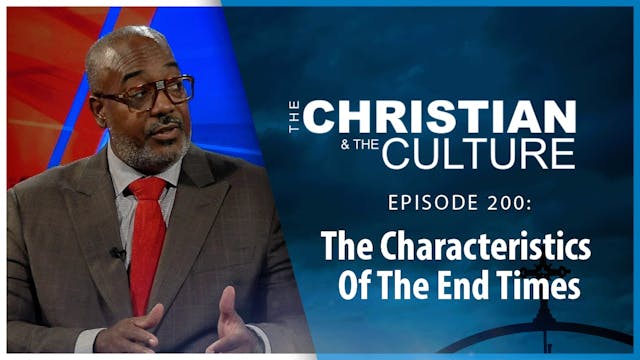 The Characteristics of the End Times