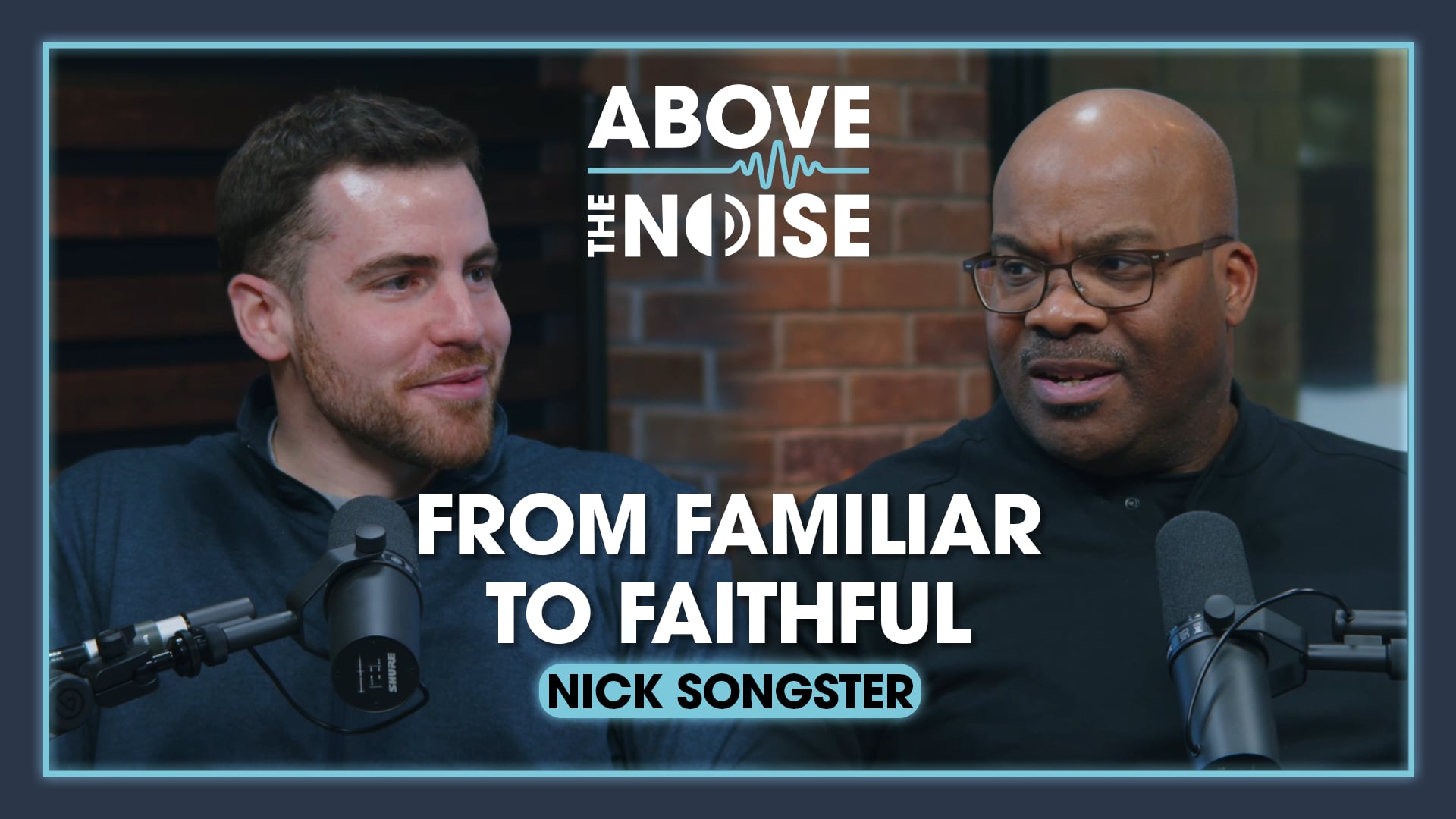 From Familiar To Faithful