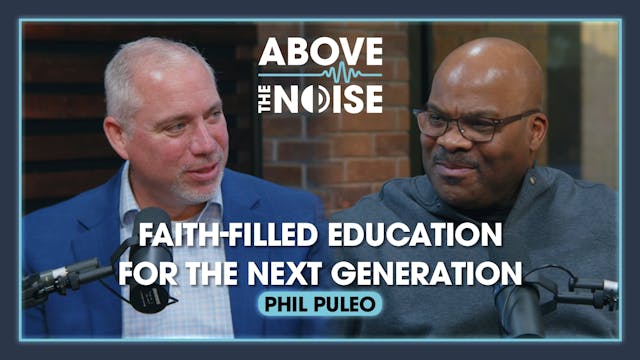 Faith-Filled Education for the Next G...