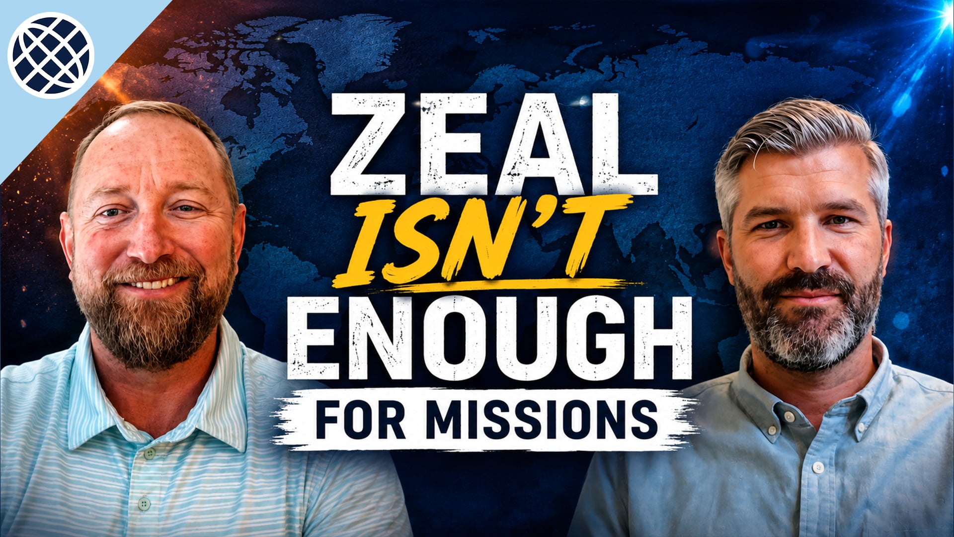 Zeal Isn't Enough for Missions