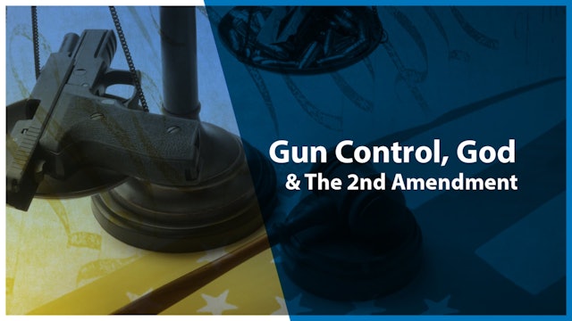 Stand In The Gap: Gun Control, God & the 2nd Ammendment