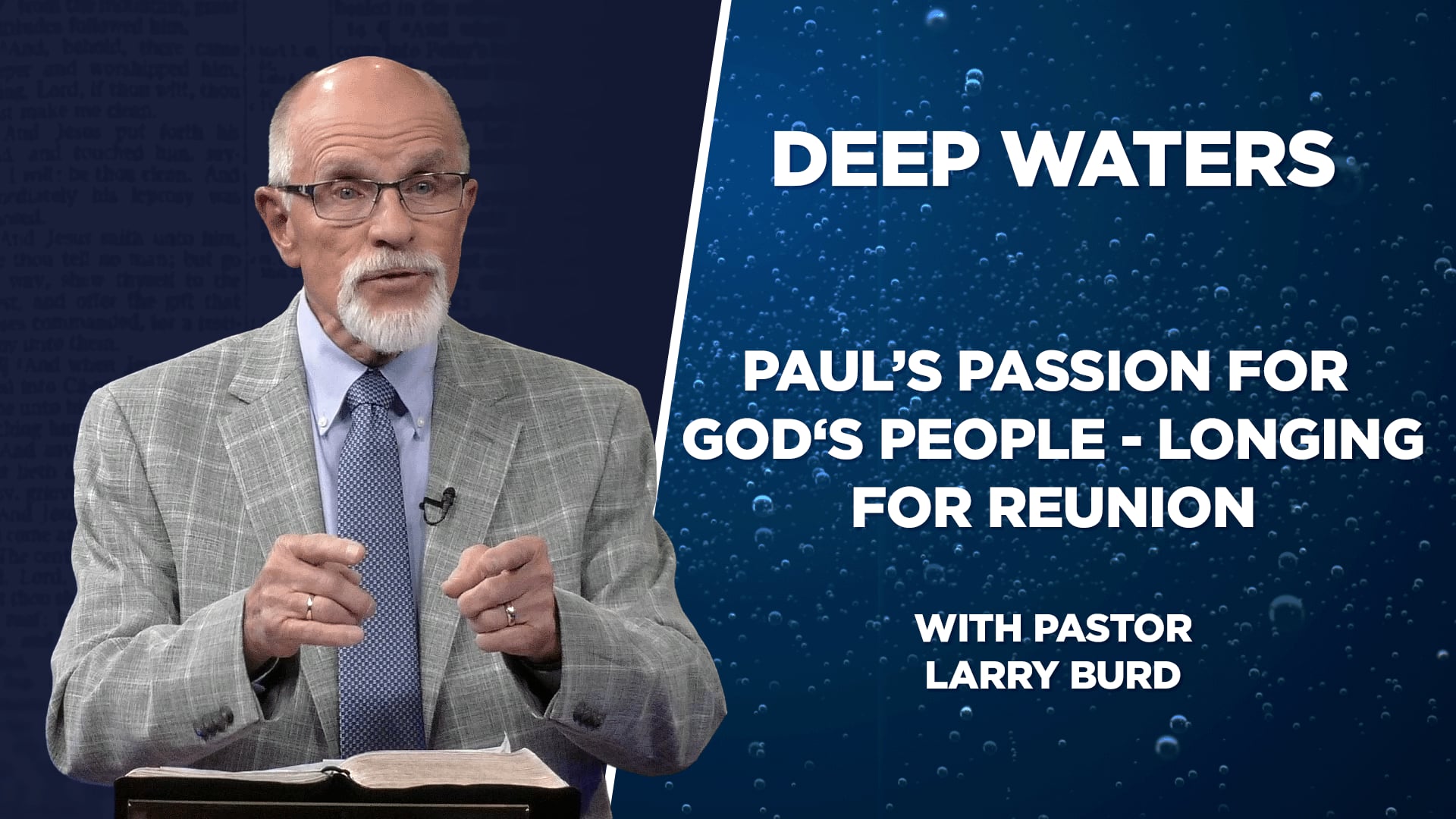 Paul's Passion For God's People - Longing For Reunion