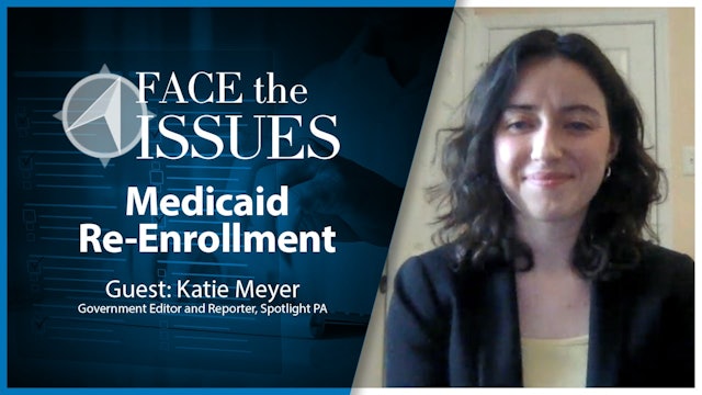 Medicaid Re-Enrollment : Face the Issues