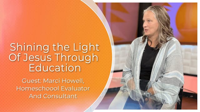 Shining the Light of Jesus Through Ed...
