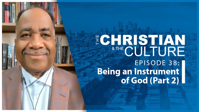 The Christian & The Culture: Being an...