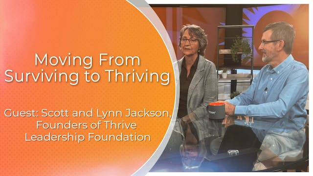 Moving from Surviving to Thriving