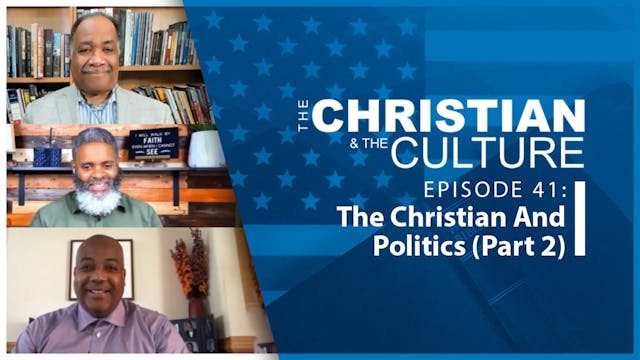 The Christian & The Culture: The Chri...