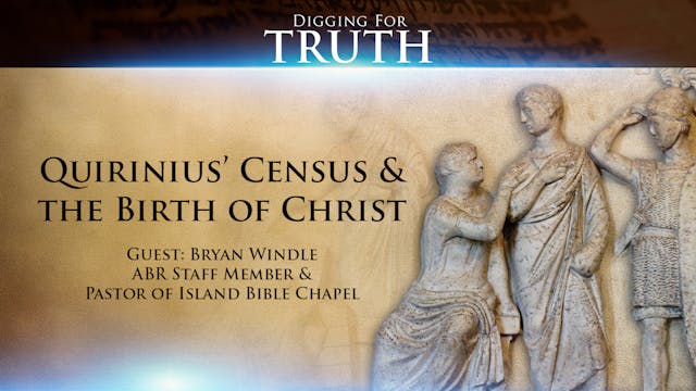 Quirinius' Census & The Birth of Christ