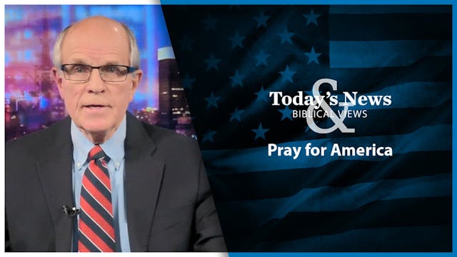 Pray for America: Today’s News & Bibl...