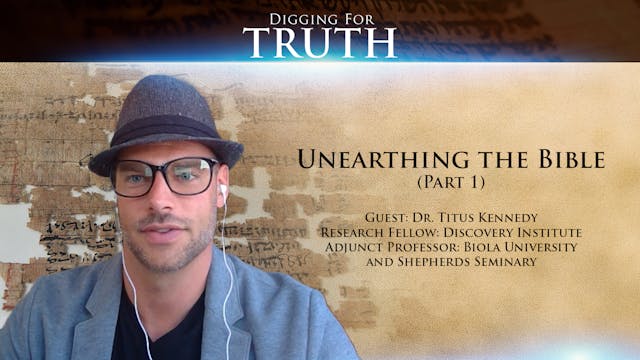 Unearthing the Bible (Part 1)