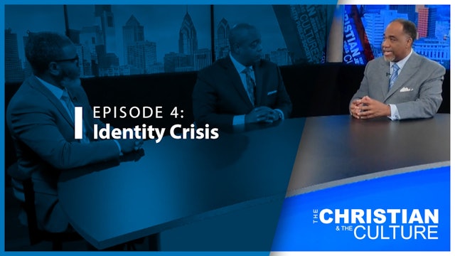 The Christian and the Culture - Identity Crisis