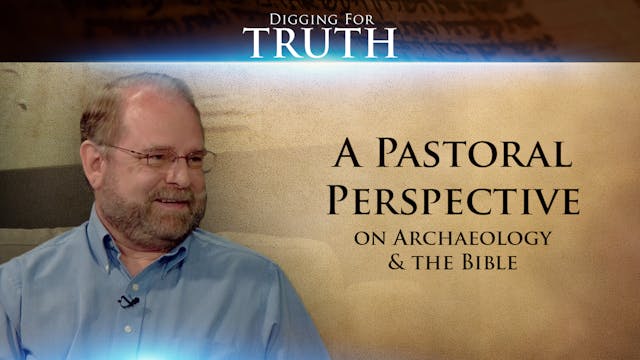 A Pastoral Perspective on Archaeology...