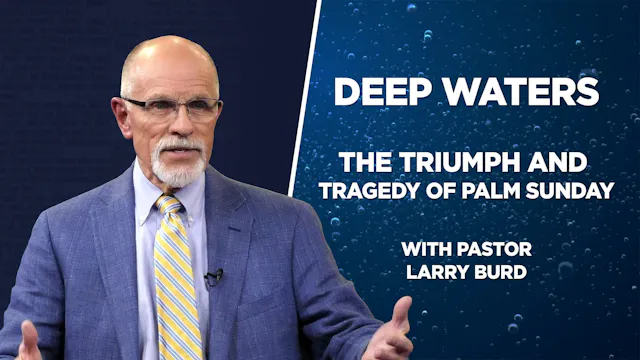 The Triumph and Tragedy of Palm Sunday