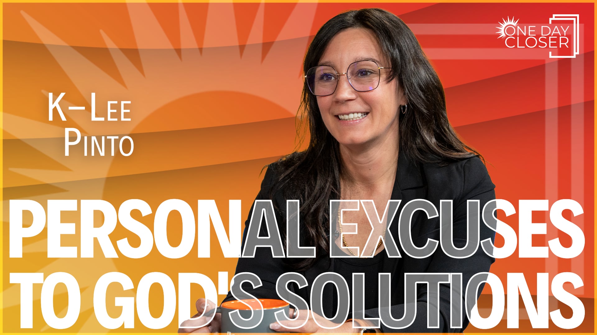 Moving from Personal Excuses to God's Solutions