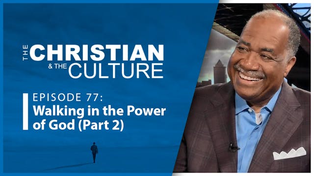 Walking in the Power  of God (Part 2)...