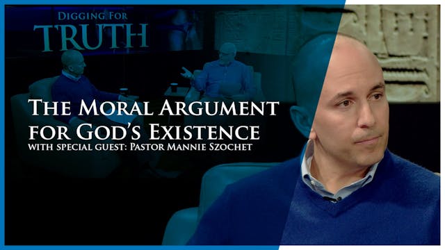 Digging For Truth: The Moral Argument...