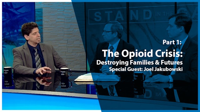 Stand In The Gap: The Opioid Crisis Part 1