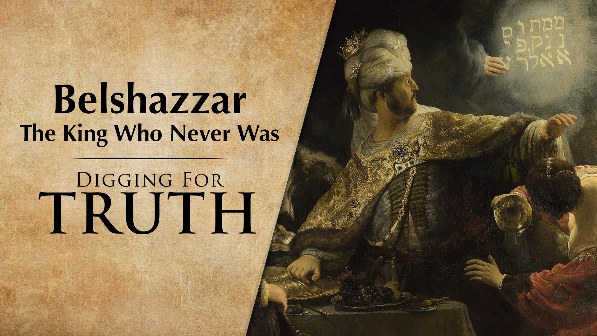 King Belshazzar & The Writing on the Wall