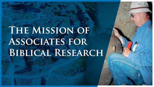 Digging For Truth : The Mission of Associates for Biblical Research