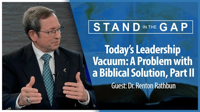 “Today’s Leadership Vacuum: A Problem...