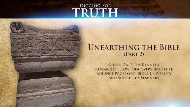 Unearthing the Bible (Part 2)