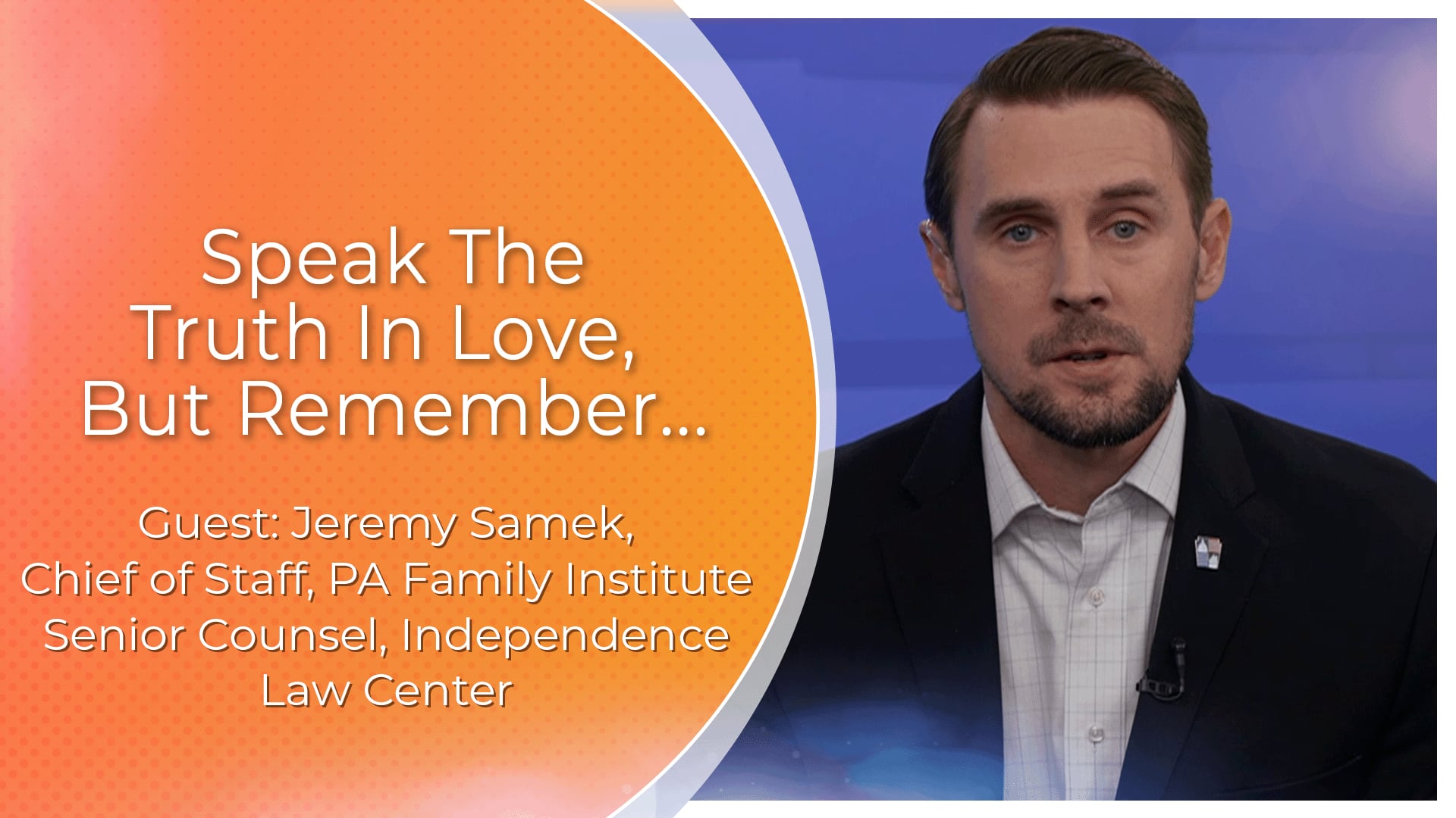 Speak the Truth in Love, But Remember...