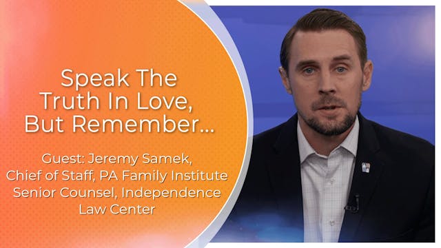 Speak the Truth in Love, But Remember...