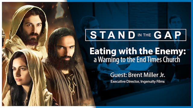 Eating with the Enemy : Stand in the Gap