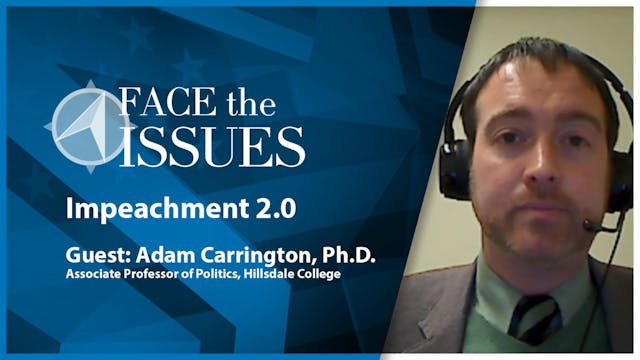 Face the Issues: Impeachment 2.0