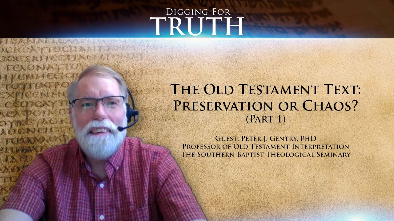 The Old Testament Text: Preservation or Chaos?