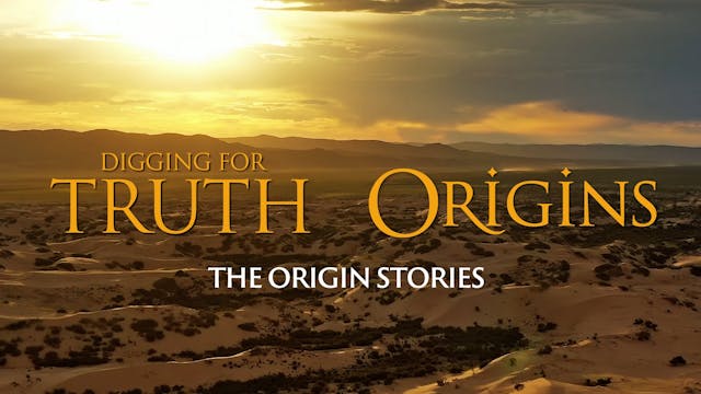 Digging for Truth / Origins TV Crosso...